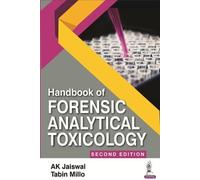 Tabin Millo AK Jaiswal Handbook of Forensic Analytical Toxicology (Tascabile)