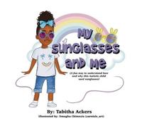 Tabitha Ackers My Sunglasses and Me (Copertina rigida)