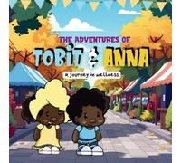 Tabitha Israel The Adventures of Tobit and Anna (Tascabile)