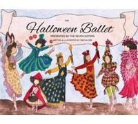 Tabitha Orr Halloween Ballet Presented by the Seven Sisters (Tascabile)