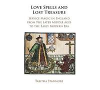 Tabitha Stanmore Love Spells and Lost Treasure (Tascabile)