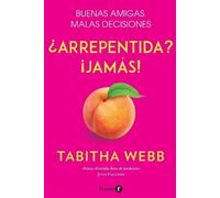Tabitha Webb ¿Arrepentida? ¡Jamás (No Regrets) (Tascabile)
