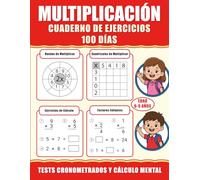 Tablas de Multiplicar : Cuaderno de Ejercicios de Multiplicación (6-9 Años): 100 Días de Tests Cronometrados y Cálculo Mental para Primaria | Con ... Faltantes para Ganar Agilidad y Confianza