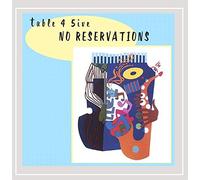 Table 4 5ive - No Reservations