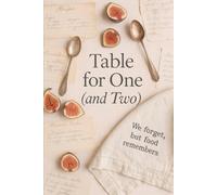 Table for One (and Two)