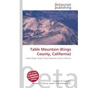 Table Mountain (Kings County, California): Diablo Range, Kings County, Monterey County, California