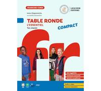 Table ronde Compact. À la découverte de la langue française. Ton chemin. L'Essentiel compact. Per la Scuola media