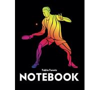 Table Tennis Ping Pong Notebook Journal: 8.5" x 11", 200 Pages, Wide Ruled with Margin, Glossy Cover