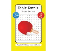 Table Tennis Word Search Puzzle Book: Word Searches with Easy to Read Print about Table Tennis Terms, Equipment, Plays and More | 6x9 inches, 110 ... … Gift for Vacations, Holidays and Relaxation