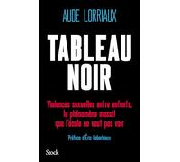 Tableau noir: Violences sexuelles entre enfants, le phénomène massif que l'école ne veut pas voir
