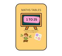 Tables Book 1 to 25: “Multiplication Tables for Kids, Students, and Beginners”