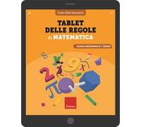 Tablet delle regole di matematica. Per la Scuola secondaria di primo grado. Ediz. a spirale