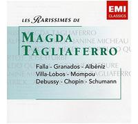 Compilation Les Rarissimes de Magda Tagliaferro : Villa-Lobos, Albeniz, Sch (CD)