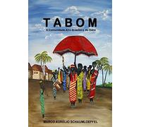 Tabom: A Comunidade Afro-Brasileira do Gana