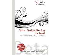 Taboo Against Naming the Dead: Taboo on the Dead, Taboo, Mbayá People, Yolngu