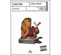 Peter Blecha - Taboo Tunes. La musica fuorilegge Arcana Musica