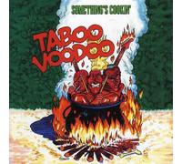 Taboo Voodoo - Something'S Cooking