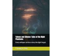 Taboos and Silence: Tales of the Night Phantoms