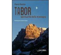 Tabor. Spiritualità della montagna