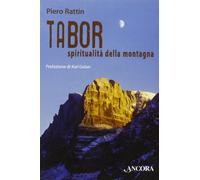 Tabor. Spiritualità della montagna