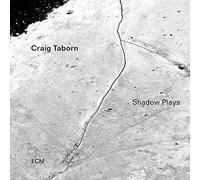 Taborn Craig - Shadow Plays