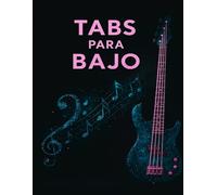 TABS EN BLANCO PARA BAJO DE 4 CUERDAS: El COMPAÑERO del BAJISTA Nuevo Cuaderno de TABS y Notación Musical para BAJO de 4 Cuerdas | Formato Premium 100 Páginas en 8,5" x 11" | Perfecto para Composición, Práctica y Estudio