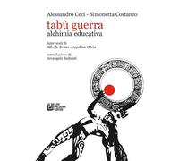 Tabù guerra. Alchimia educativa