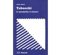 Tabucchi. La specularità, il rimorso