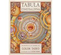 Tabula esmeraldina. Ediz. a colori