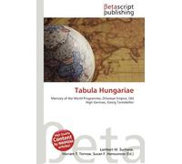Tabula Hungariae: Memory of the World Programme, Ottoman Empire, Old High German, Georg Tannstetter