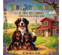 Taby, Joy e Maddy. Il trio dell'Amore