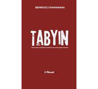 Tabyin: Eleven Nights in the Islamic Republic of Iran’s Interrogation Chambers
