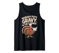 Tacchino del Ringraziamento Nessuno Mette Salsa in Un Angolo Canotta