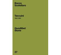 Taccuini (1942-1953) [Paperback] [Mar 27, 2024] Scotellaro, Rocco; Vitelli, Fran
