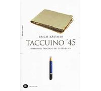 Taccuino '45. Un diario del tracollo del Terzo Reich