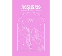 Taccuino Acquario A5 a Righe - Segno Zodiacale con Costellazione, Idea Regalo per Mamma, Amica, Collega del segno zodiacale dell'Acquario color rosa