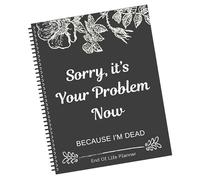 Taccuino con scritta "Final Wishes", planner di fine vita, divertente I'm Dead Now What Funeral Planning Journal Organizer per possedimenti e affari, materiale cartaceo