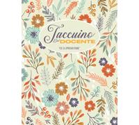 Taccuino del Docente: Ce la Posso Fare regalo ottimo per i Professori con 110 pagine per lezioni, compiti e Appunti, blocchetto del Professore per l'anno scolastico