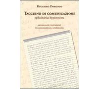 Taccuino di comunicazione. Accostamenti e intersezioni tra comunicazione e cristianesimo