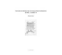 Taccuino di viaggio. Dal Sud della Cina a Guangzhou