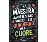 Taccuino Maestra Regalo: Quaderno appunti 100 Pagine A5 , fine Anno grazie insegnante Elementare Asilo nido