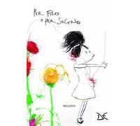 Taccuino per filo e per segno. Ediz. illustrata