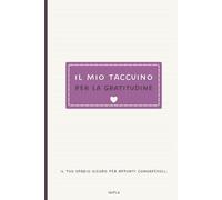 Taccuino Personale per Gratitudine: Appunti Creativi, Scrivere Pensieri e Riflessioni. A Righe, Viola con Cuore