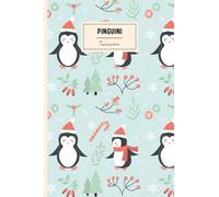 Taccuino Pinguini: Regalo per gli amanti dei Pinguini | Diario con copertina di simpatici Pinguini per gli amanti dei Pinguini | 110 Pagine