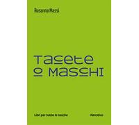 Tacete o maschi