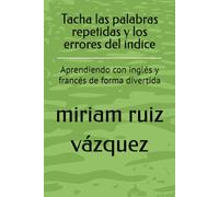 Tacha las palabras repetidas y los errores del indice: Aprendiendo con inglés y francés de forma divertida