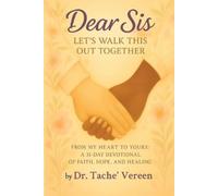 Tache' Vereen Dear Sis Let's Walk This Out Together (Tascabile)