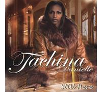 Tachina Danielle - Still Here