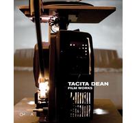 Tacita Dean. Film Works. Ediz. illustrata