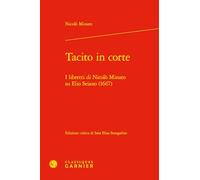 Tacito in corte: I libretti di Nicolo Minato su Elio Seiano (1667)